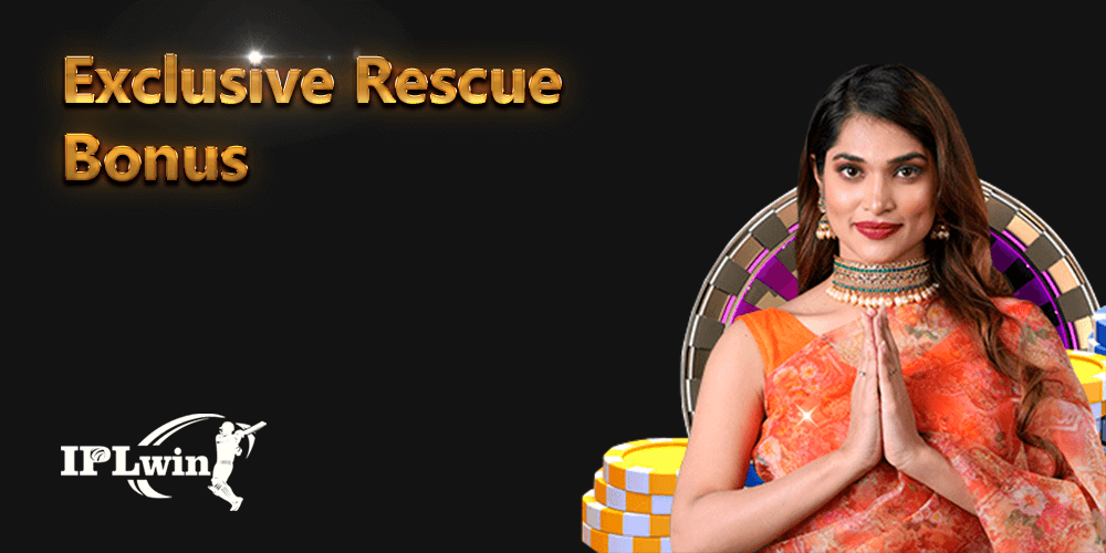 Exclusive Rescue Bonus - IPLwin India